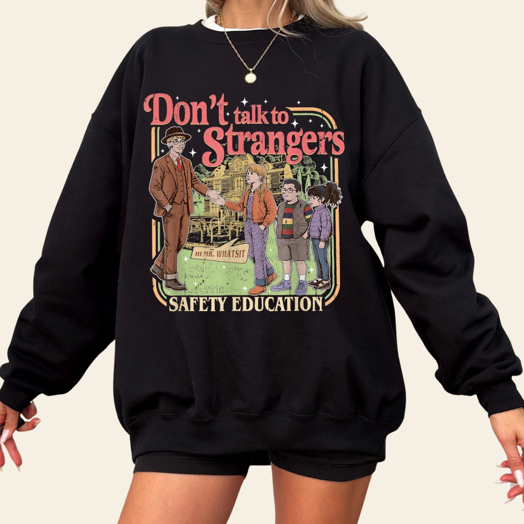 Don’t talk to strangers Crew