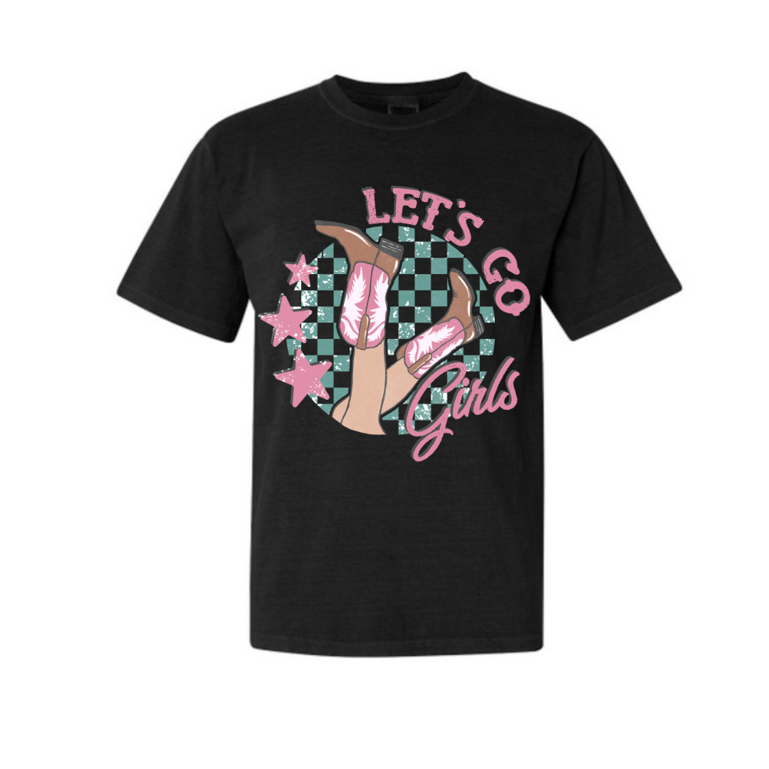 Let’s Go Girls T-Shirt