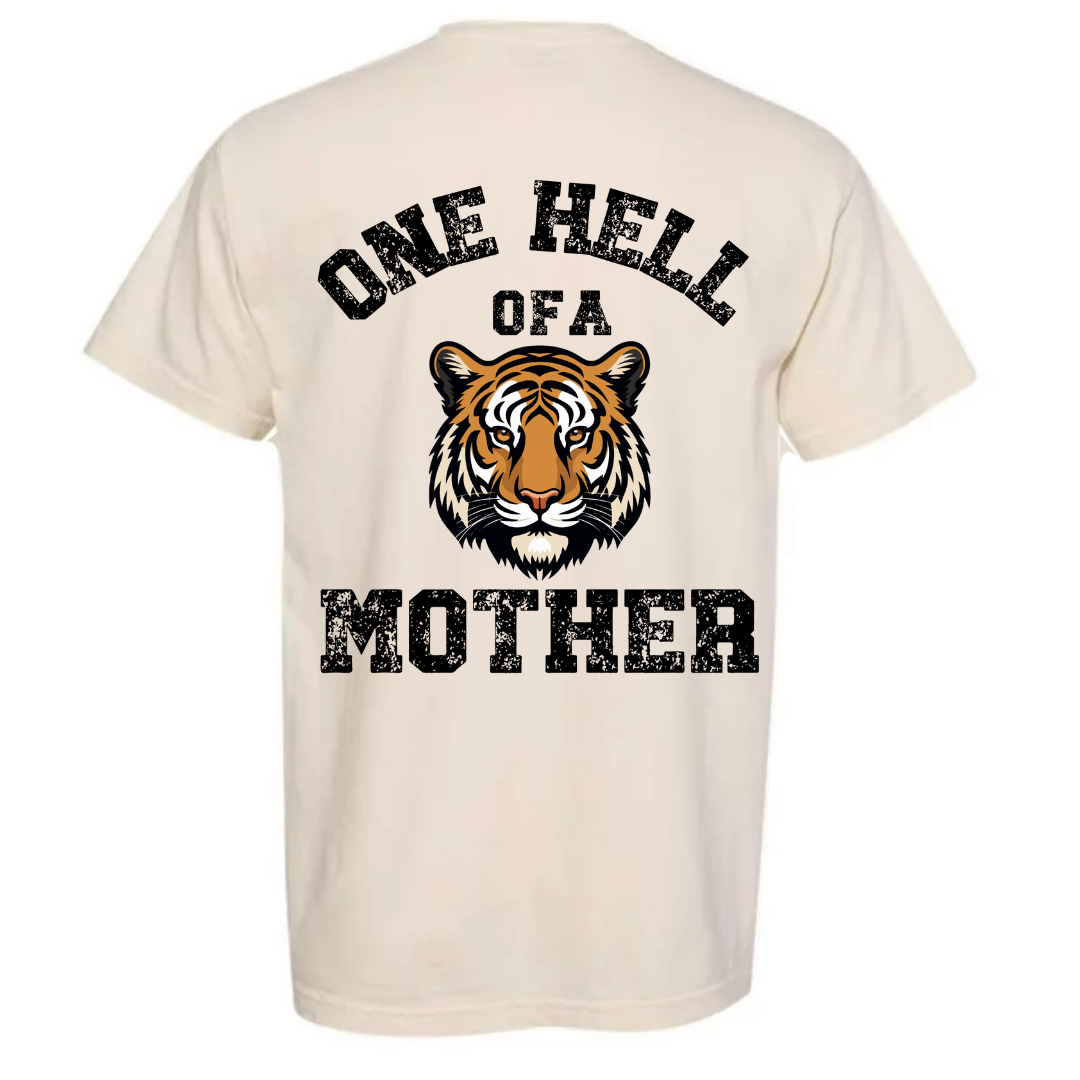 One Hell of a Mother T-Shirt