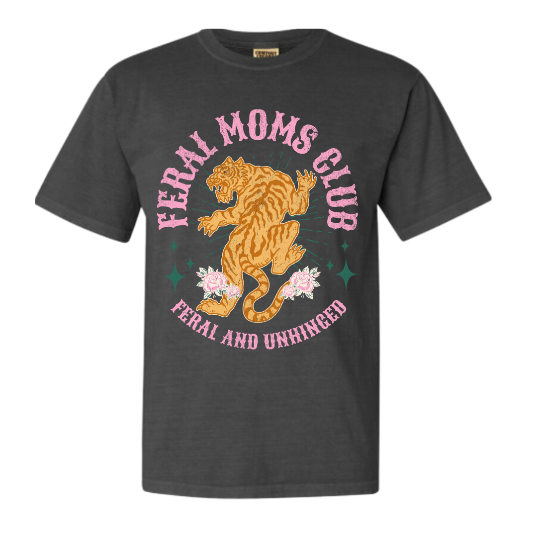 Feral Moms Club T-Shirt