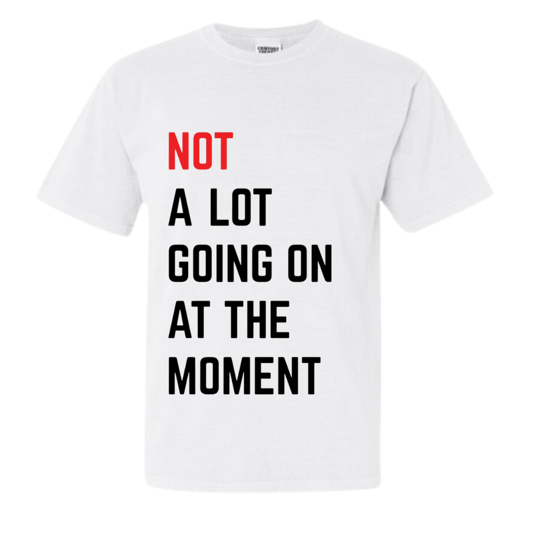 Not a lot going on at the moment youth tee