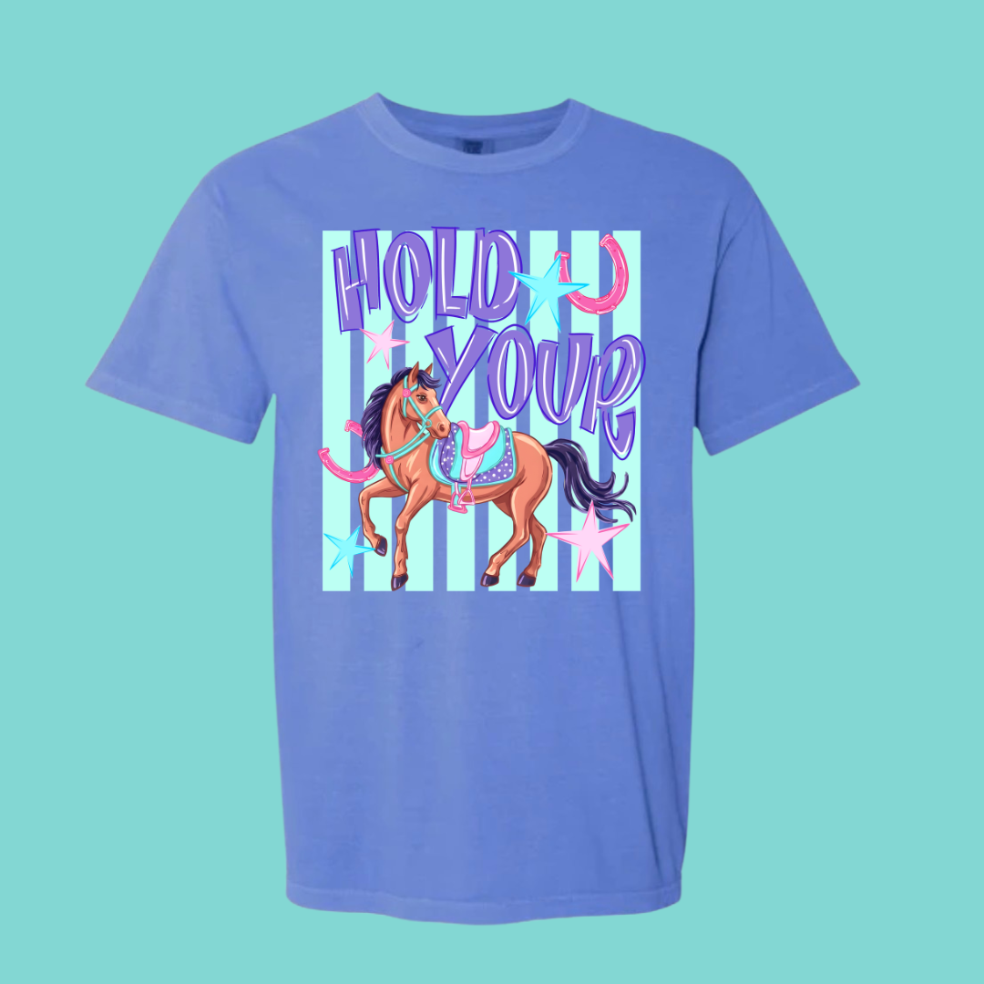 Hold Your Horses T-Shirt